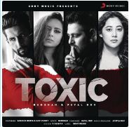 download Toxic-Payal-Dev Badshah mp3